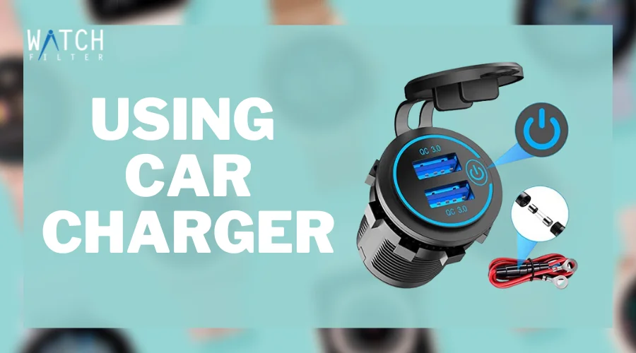 How To Charge Smartwatch using car charger