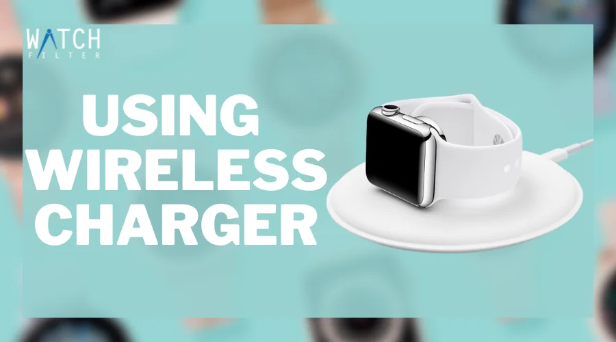 How To Charge Smartwatch using wireless charger